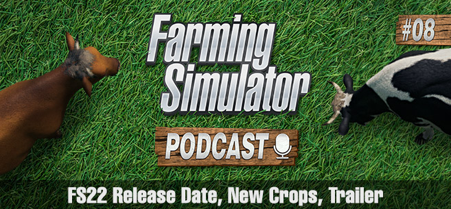 Farming Simulator Podcast 8 Release Date New Crops Trailer Farming Simulator 22 Mod Ls22 1131